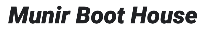 Munir Boot House