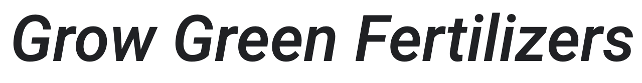GROW GREEN FERTILIZERS