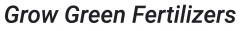 GROW GREEN FERTILIZERS