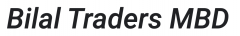 Bilal Traders MBD